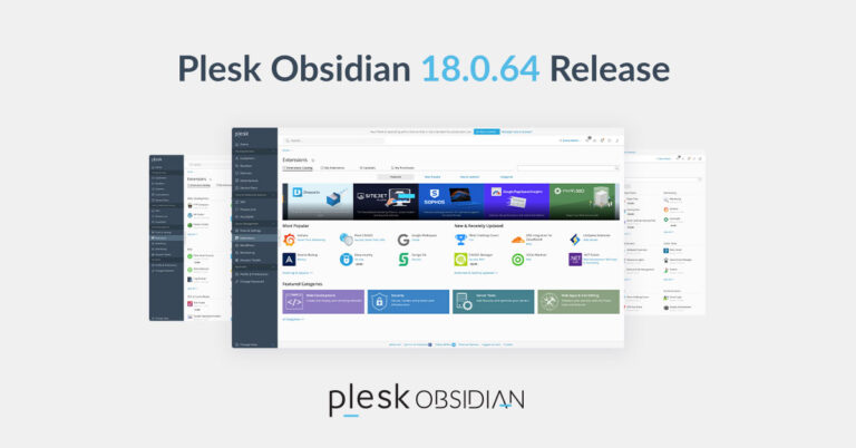 Plesk Obsidian 18.0.64 is Here